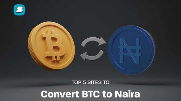 Top 5 sites to convert BTC to naira